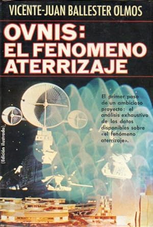 Imagen del vendedor de OVNIS: EL FENOMENO ATERRIZAJE. 1 edicin. a la venta por angeles sancha libros