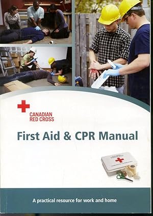 Seller image for First Aid & CPR Manual - A practical resource for work and home for sale by Librairie Le Nord