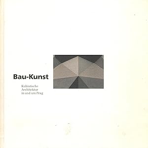 Bau-Kunst - Kubistische Architektur in und um Prag