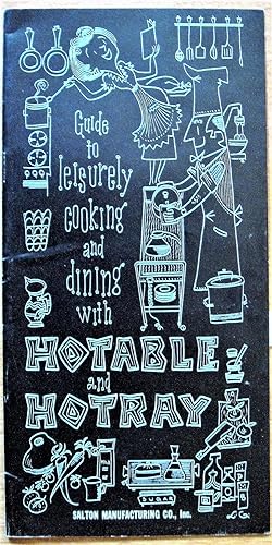 Guide to Leisurely Cooking and Dining with Hotable and Hotray