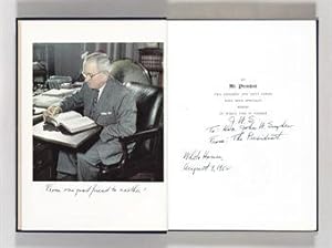 Seller image for MR. PRESIDENT. THE FIRST PUBLICATION FROM THE PERSONAL DIARIES, PRIVATE LETTERS PAPERS AND REVEALING INTERVIEWS OF HARRY TRUMAN for sale by Charles Agvent,   est. 1987,  ABAA, ILAB