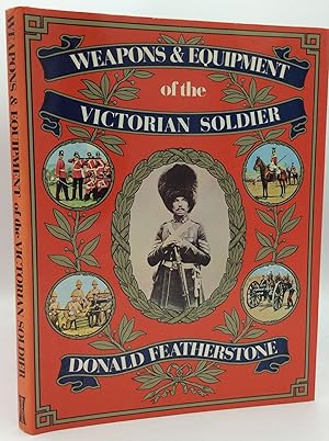 Bild des Verkufers fr WEAPONS AND EQUIPMENT OF THE VICTORIAN SOLDIER zum Verkauf von Kubik Fine Books Ltd., ABAA