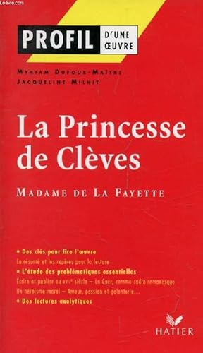Image du vendeur pour LA PRINCESSE DE CLEVES, MADAME DE LA FAYETTE (Profil d'une Oeuvre, 112) mis en vente par Le-Livre