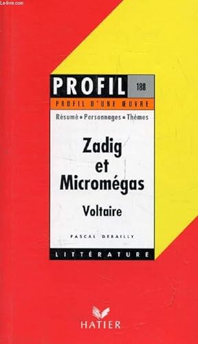 Seller image for ZADIG ET MICROMEGAS, VOLTAIRE (Profil Littrature, Profil d'une Oeuvre, 188) for sale by Le-Livre