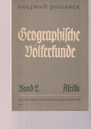 Bild des Verkufers fr Geographische Vlkerkunde. Band 2.: Afrika zum Verkauf von Ant. Abrechnungs- und Forstservice ISHGW