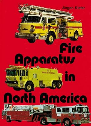 Fire Apparatus in North America