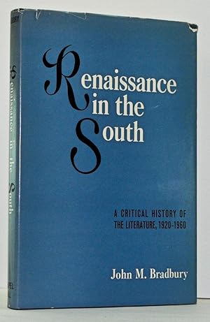 Image du vendeur pour Renaissance in the South: A Critical History of the Literature, 1920-1960 mis en vente par Cat's Cradle Books