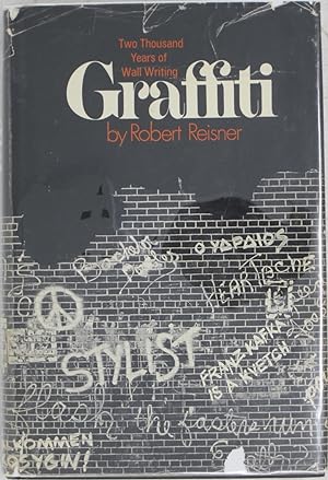 Imagen del vendedor de Graffiti: Two Thousand Years of Wall Writing a la venta por Powell's Bookstores Chicago, ABAA