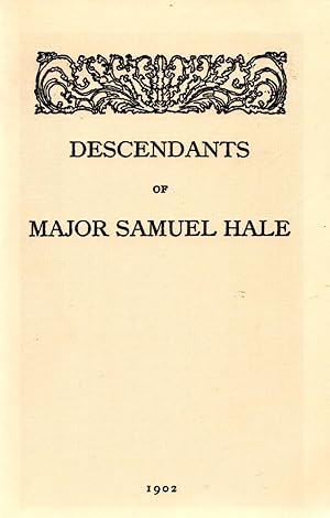 Seller image for Descendants of Major Samuel Hale for sale by Book Booth