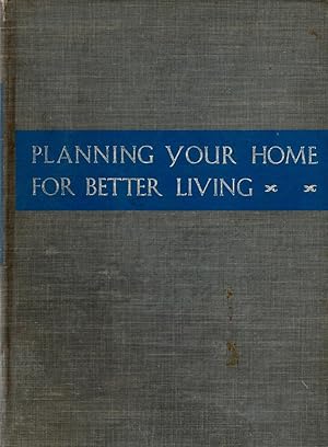 Seller image for Planning Your Home for Better Living for sale by Book Booth