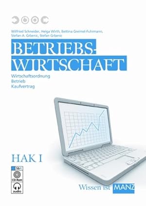 Seller image for Betriebswirtschaft / HAK I mit SbX-CD Wirtschaftsordnung - Betrieb - Kaufvertrag for sale by Roland Antiquariat UG haftungsbeschrnkt