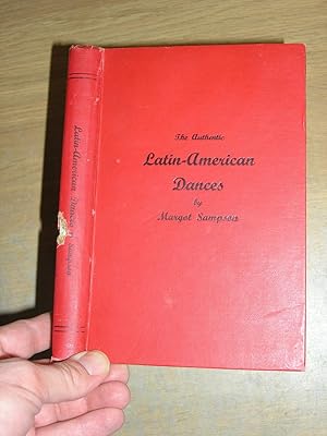 The Authentic Latin American Dances: Rumba Samba Paso Doble American Rhythm (or Jive)