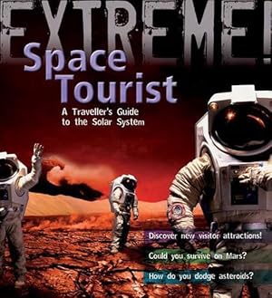 Imagen del vendedor de Extreme Science: Space Tourist (Paperback) a la venta por AussieBookSeller