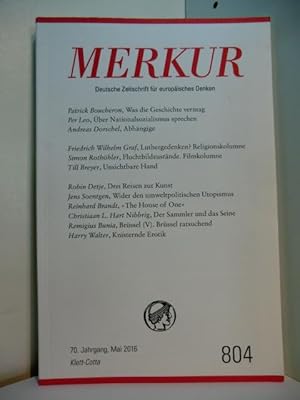 Bild des Verkufers fr MERKUR. Deutsche Zeitschrift fr europisches Denken. Nr. 804, Heft Mai 2016 zum Verkauf von Antiquariat Weber