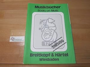 Bild des Verkufers fr Katalog: Books on Music 1985/86 zum Verkauf von Antiquariat im Kaiserviertel | Wimbauer Buchversand