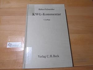 KWG-Kommentar : Kreditwesengesetz mit d. wichtigsten Ausführungsvorschr. begr. von Johannes Consb...
