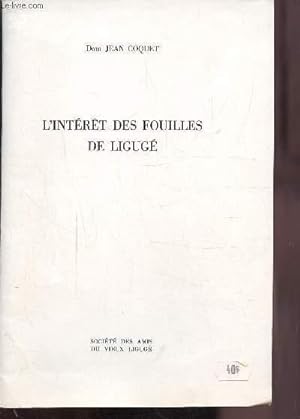 Image du vendeur pour L'INTERET DES FOUILLES DE LIGUGE mis en vente par Le-Livre