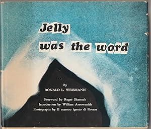 Image du vendeur pour Jelly Was the Word mis en vente par Whitledge Books