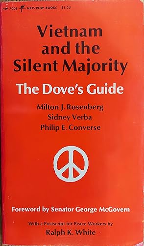 Image du vendeur pour Vietnam and the Silent Majority (The Dove's Guide) mis en vente par The Book House, Inc.  - St. Louis