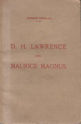 Seller image for D.H. Lawrence and Maurice Magnus. A Plea for Better Manners. for sale by Berkelouw Rare Books