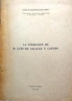 La Colección de D. Luis de Salazar y Castro