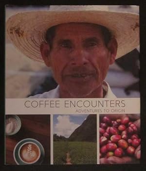 Coffee Encounters: Adventures to Origin