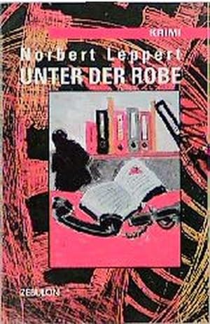 Seller image for Unter der Robe for sale by Antiquariat Armebooks