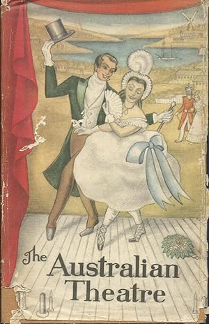 Seller image for The Australian Theatre: An Abstract and Brief Chronicle in Twelve Parts with Characteristic Illustrations for sale by Good Reading Secondhand Books