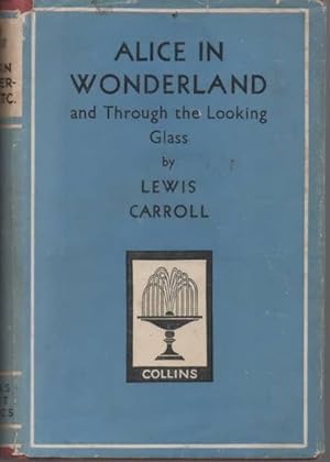 Seller image for Alice in Wonderland and through the Looking Glass for sale by C P Books Limited