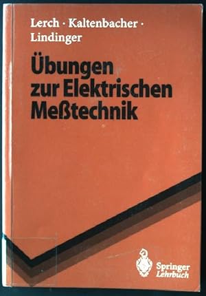 Bild des Verkufers fr bungen zur elektrischen Messtechnik. Springer-Lehrbuch zum Verkauf von books4less (Versandantiquariat Petra Gros GmbH & Co. KG)