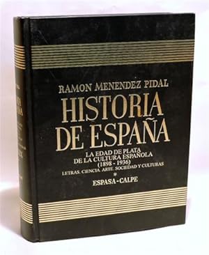 HISTORIA DE ESPAÑA MENÉNDEZ PIDAL - Tomo XXXIX - Vol. II - La Edad de Plata de la Cultura Español...