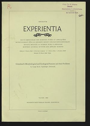Bild des Verkufers fr Greenland s Morphological and Geological Features and their Problems Separatum Experientia Vol. XIX, 1963. zum Verkauf von Antiquariat Bookfarm