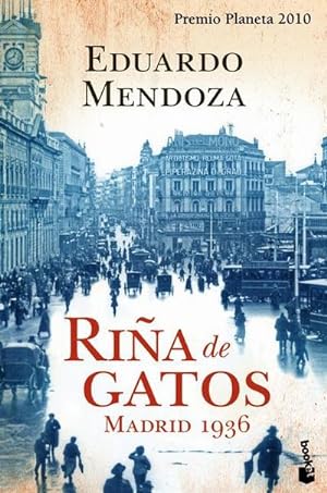 Seller image for Rina de Gatos: Madrid 1936 (Gran Formato) : Madrid 1936. Ausgezeichn. m. d. Premio Planeta 2010 und dem Preis des Europischen Buches 2013 for sale by AHA-BUCH