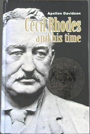 Bild des Verkufers fr Cecil Rhodes and his Time zum Verkauf von Chapter 1