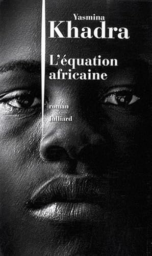 Image du vendeur pour L'quation africaine : Ausgezeichnet mit dem Grand prix de littrature Henri-Gal 2011 mis en vente par AHA-BUCH