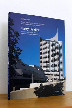 Seller image for Harry Seidler: Wohnpark Neue Donau, Wien - Neue Donau Housing Estate, Vienna for sale by AMSELBEIN - Antiquariat und Neubuch