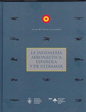 Seller image for La ingeniera aeronutica espaola y de ultramar for sale by LIBRERA GULLIVER