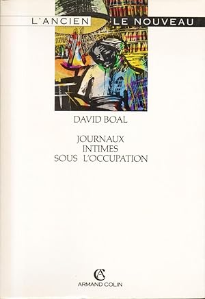 Seller image for JOURNAUX INTIMES SOUS L'OCCUPATION. for sale by Librairie Le Livre Penseur