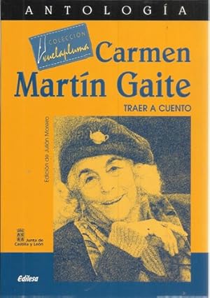 Imagen del vendedor de Carmen Martn Gaite. Traer a cuento a la venta por Librera Cajn Desastre