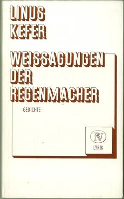 Bild des Verkufers fr Weissagungen der Regenmacher. Gedichte. zum Verkauf von Antiquariat Weinek