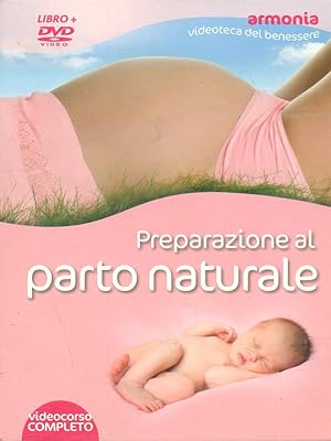 Bild des Verkufers fr Preparazione al parto naturale. DVD. Con libro zum Verkauf von Librodifaccia