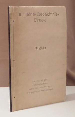 Imagen del vendedor de Ergnzung zum zweiten Heine-Gedchtnis-Drucke. (Deckeltitel: II. Heine-Gedchtnis-Druck. Beigabe. Geleitwort des Herausgebers nebst den vom Verlage hinzugefgten Ergnzungen.). a la venta por Dieter Eckert