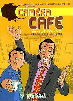 Caméra Café tome 1 : T'en veux ? t'en veux