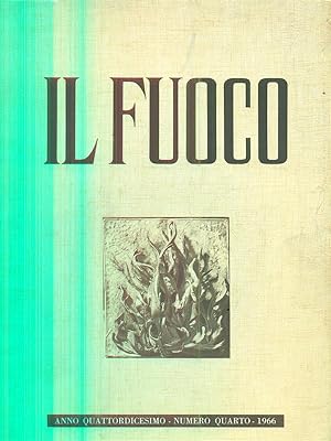 Bild des Verkufers fr Il fuoco anno quattordicesimo - numero quarto - 1966 zum Verkauf von Librodifaccia