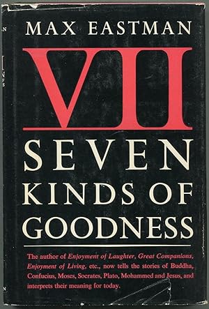Seven Kinds of Goodness