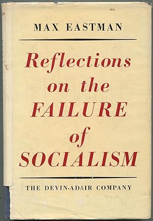 Reflections on The Failure of Socialism