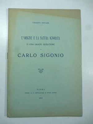 L'origine e la natura ignorata d'una grave questione di Carlo Sigonio