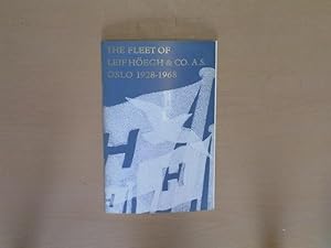 Seller image for The Fleet of Leif Hoech & Co A.S. Oslo 1928-1968 for sale by HALCYON BOOKS