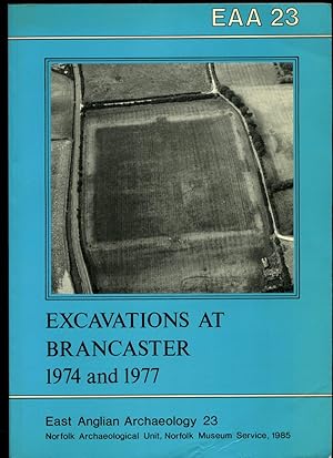 Bild des Verkufers fr Excavations at Brancaster, 1974 and 1977. East Anglian Archaeology Report No. 23. (EAA 23) zum Verkauf von Little Stour Books PBFA Member