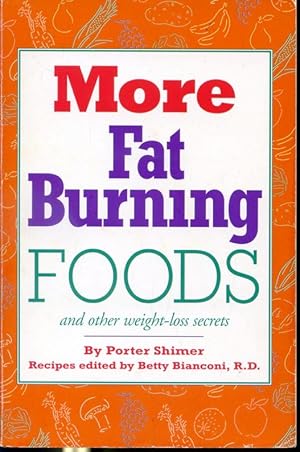 Seller image for More Fat Burning Foods and Other Weight-Loss Secrets for sale by Librairie Le Nord